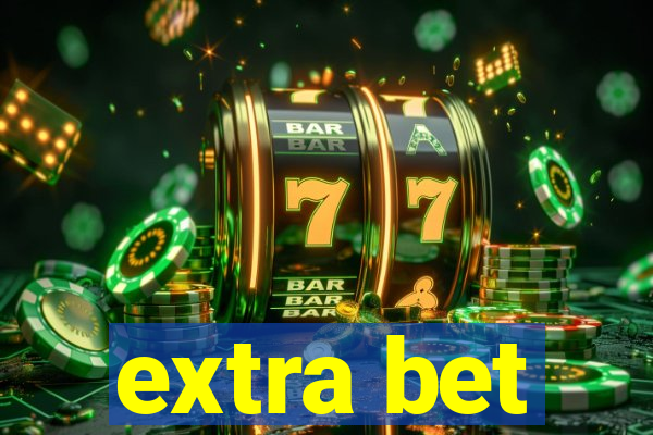 extra bet